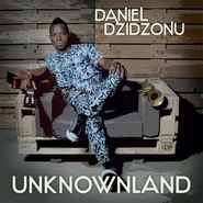 Daniel Dzidzonu, Unknownland (LP)