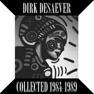 Dirk Desaever, Collected 1984-1989 (Extended Play) (12")