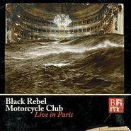 Black Rebel Motorcycle Club, Live In Paris (CD)