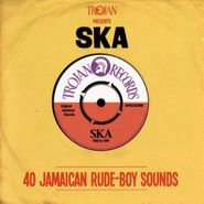Various Artists, Trojan Presents Ska - 40 Jamaican Rude-Boy Sounds (CD)
