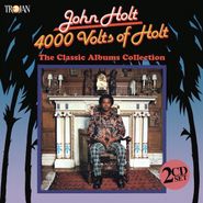 John Holt, 4000 Volts Of Holt: The Classic Albums Collection (CD)