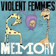 Violent Femmes, Memory / You Move Me [Record Store Day] (7")