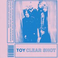 TOY, Clear Shot (LP)