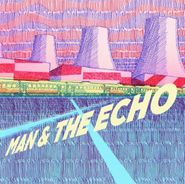 Man & The Echo, Man & The Echo (CD)