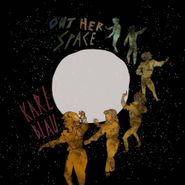Karl Blau, Out Her Space (LP)