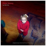 Philip Selway, Let Me Go [Score] (LP)