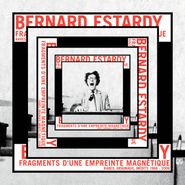 Bernard Estardy, Fragments D'une Empreinte Magnétique (LP)