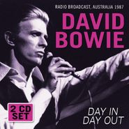 David Bowie, Day In Day Out - Radio Broadcast, Australia 1987 (CD)