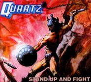Quartz, Stand Up And Fight [Bonus Track] (CD)