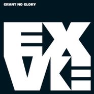 Exit Verse, Grant No Glory (LP)
