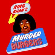 King Khan, Murder Burgers (LP)