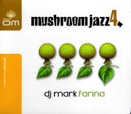 Mark Farina, Mushroom Jazz 4 (CD)