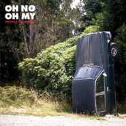 Oh No Oh My, People Problems (CD)
