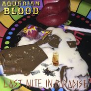 Aquarian Blood, Last Nite In Paradise (LP)