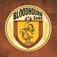 Bloodhound Gang, One Fierce Beer Coaster [180 Gram Vinyl] (LP)