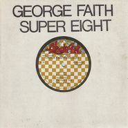 George Faith, Super Eight (CD)