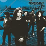 The Tragically Hip, The Tragically Hip [180 Gram Vinyl] (LP)