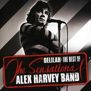 The Sensational Alex Harvey Band, Delilah: The Best Of (CD)