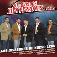 Los Invasores de Nuevo Leon, 20 Corridos Bien Perrones Vol. 2 (CD)