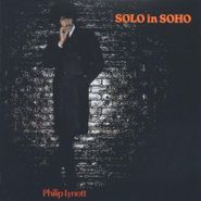 Phil Lynott, Solo In Soho [180 Gram Vinyl] (LP)