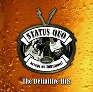 Status Quo, Accept No Substitute! The Definitive Hits (LP)