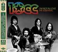 10cc, I'm Not In Love: The Essential 10cc (CD)