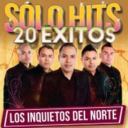 Los Inquietos del Norte, Solo Hits 20 Exitos (CD)