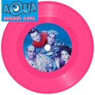 Aqua, Barbie Girl [Pink Vinyl] (7")
