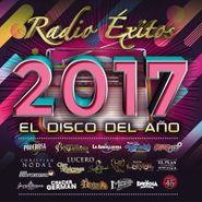 Various Artists, Radio Éxitos 2017: El Disco Del Año (CD)