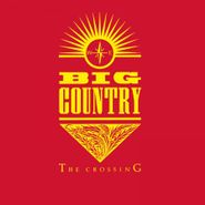 Big Country, The Crossing [Expanded Edition] [180 Gram Vinyl] (LP)