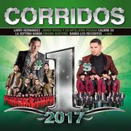 Various Artists, Corridos #1's 2017 (CD)