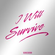 Gloria Gaynor, I Will Survive [Record Store Day] (12")