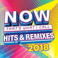 Various Artists, Now That's What I Call Hits & Remixes 2018 (CD)