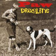 Paw, Dragline [180 Gram Vinyl] (LP)