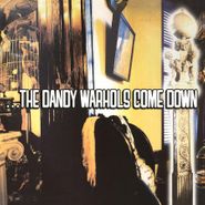 The Dandy Warhols, ...The Dandy Warhols Come Down [180 Gram Vinyl] (LP)