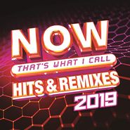 Various Artists, Now That's What I Call Hits & Remixes 2019 (CD)