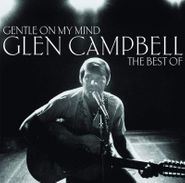 Glen Campbell, Gentle On My Mind: The Collection (LP)