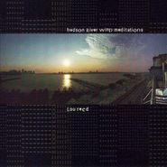 Lou Reed, Hudson River Wind Meditations (CD)