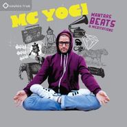 MC Yogi, Mantras Beats & Meditations (CD)