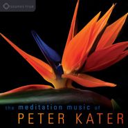 Peter Kater, The Meditation Music Of Peter Kater (CD)