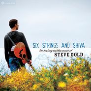 Steve Gold, Six Strings And Shiva (CD)