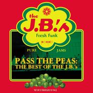 The J.B.'s, Pass The Peas: The Best Of The J.B.'s (CD)