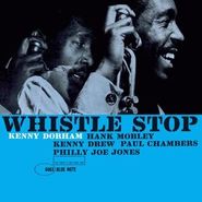 Kenny Dorham, Whistle Stop [200 Gram Vinyl] (LP)