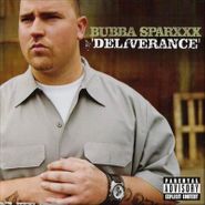Bubba Sparxxx, Deliverance (CD)