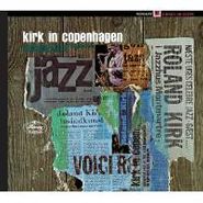 Rahsaan Roland Kirk, Kirk in Copenhagen (CD)