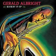 Gerald Albright, Kickin' It Up (CD)