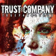 Trust Company, True Parallels (CD)