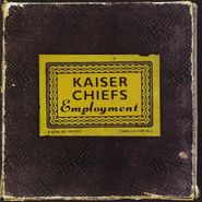 Kaiser Chiefs, Employment (CD)