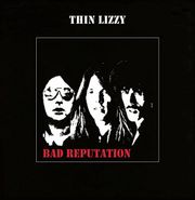 Thin Lizzy, Bad Reputation [180 Gram Vinyl] (LP)