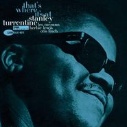 Stanley Turrentine, That's Where It's At [180 Gram Vinyl] (LP)